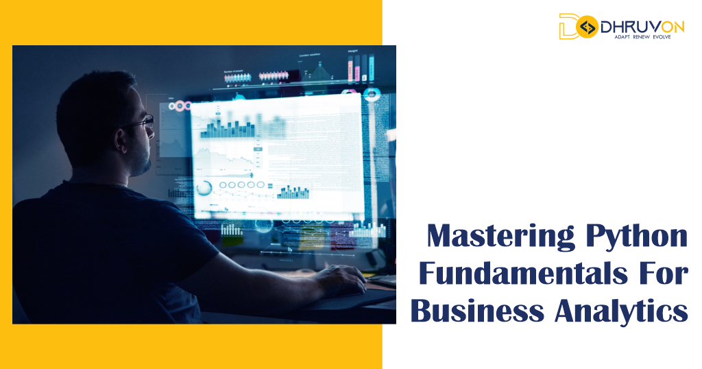 Mastering Python Fundamentals for Business Analytics
