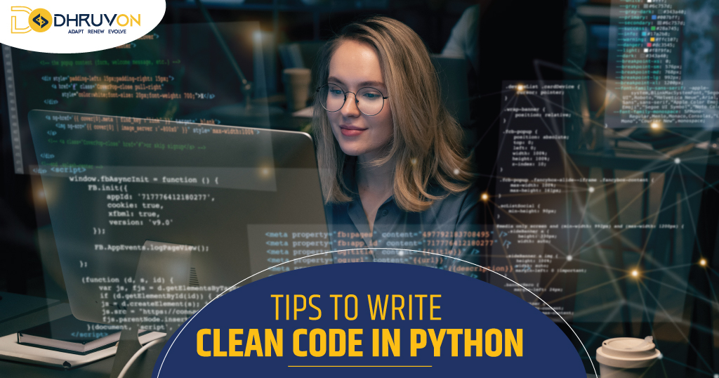 Tips To Write Clean Code in Python: Best Practices